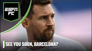 Lionel Messi’s return to Barcelona MIGHT be getting closer?! | ESPN FC