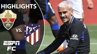 HUGE SETBACK! Elche vs. Atletico Madrid | LaLiga Highlights | ESPN FC