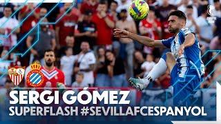 SUPERFLASH amb Sergi Gómez | #SevillaFCEspanyol
