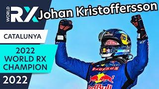 How Johan Kristoffersson won the 2022 World RX Championship at World RX of Catalunya 2022