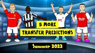 5 MORE TRANSFER PREDICTIONS! Summer 2023 (Kane, Rice, Mane and more)