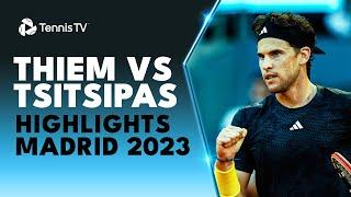 Dominic Thiem vs Stefanos Tsitsipas EPIC! | Madrid 2023 Highlights