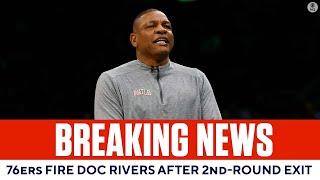 76ers part ways with Doc Rivers after third consecutive second-round playoff exit | CBS Sports